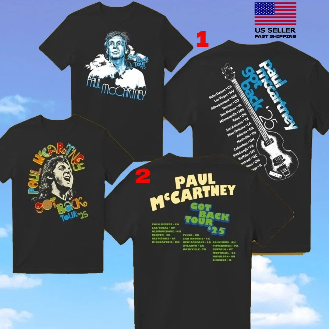 New Hot Paul McCartney Got Back Tour 2025 North America T shirt