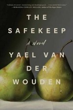 The Safekeep by Yael Van Der Wouden: New