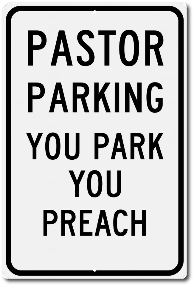 Letrero de estacionamiento para pastores - Aluminio 8x12 - Iglesia Reservado Lugar que estacionas predicas Foto 3 de 4