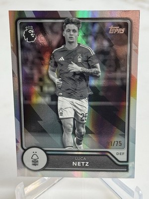 2026-27 Topps Flagship EPL Luca Netz #220 Black & White /75 Nottingham Forest