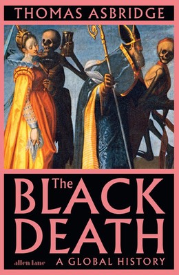 The Black Death | A Global History | Thomas Asbridge | Buch | Englisch | 2026