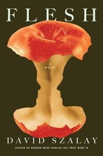 Flesh Hardcover by David Szalay