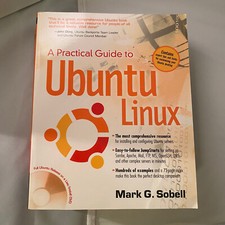 A Practical Guide to Ubuntu Linux by Mark G. Sobell 2007 Paperback CD Good COND