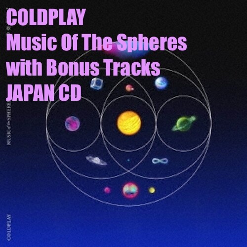 4BT 2021 COLDPLAY Music Of The Spheres with Bonus Tracks JAPAN CD