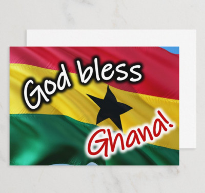 God Bless Ghana! - 4'' x 6'' Card