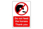 Do not feed the horses thank you sign - PVC, Sticker or Diabond