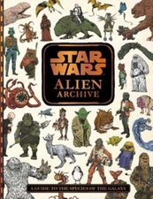 Star Wars: Alien Archive by Lucasfilm Press: Used