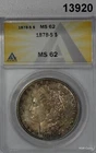 1878 S MORGAN SILVER DOLLAR ANACS CERTIFIED MS62 1ST YEAR OF ISSUE RAINBOW#13920