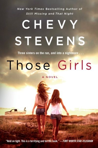 Those Girls, Paperback by Stevens, Chevy, Brand New, Free shipping in the US