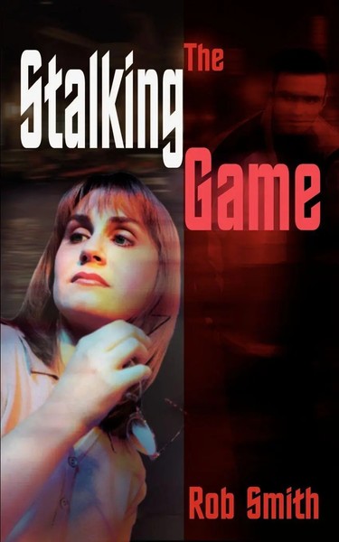 The Stalking Game Rob Smith Taschenbuch Kartoniert / Broschiert Englisch 2003-image