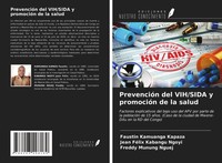 Faustin Kamuanga Kapaza (U. A.) | PrevencióN Del Vih/Sida Y PromocióN De La...