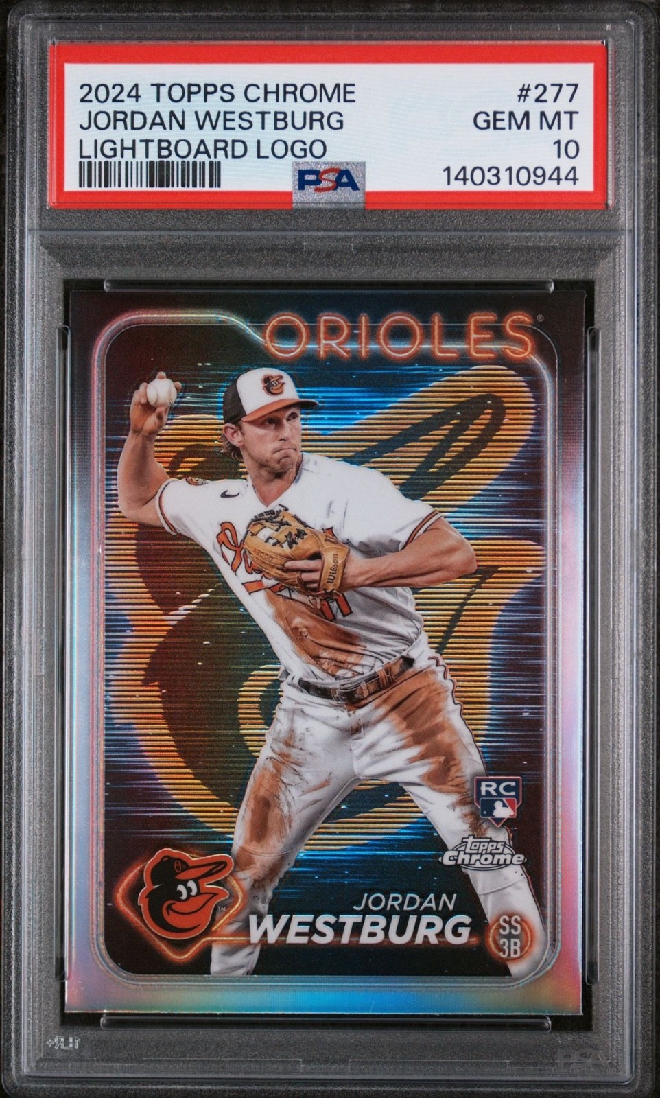 PSA 10 2024 Topps Chrome - Jordan Westburg #277 Lightboard Logo Refractor (RC)