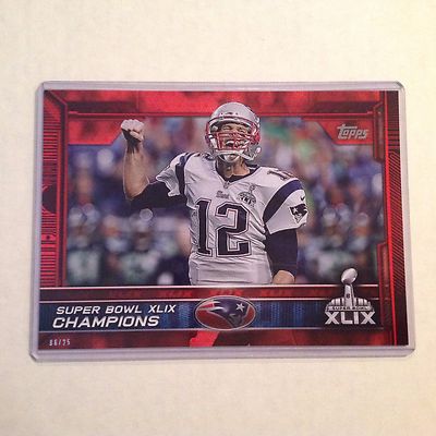 302 TOM BRADY Patriots Super Bowl Champions 6/25 made Red Vers