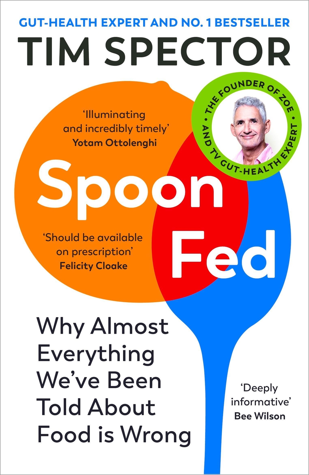 Thumbnail - Spoon-fed | Why Almost Everything We've Been Told About Food Is Wrong