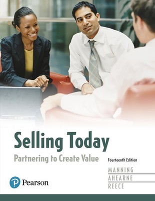 Selling Today + 2019 Mylab Marketing With Pearson Etext Access Card : Partner...