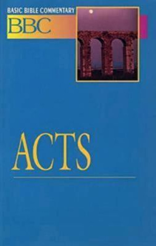 Basic Bible Commentary Acts Vol. 21 Paperback James E. Sargent