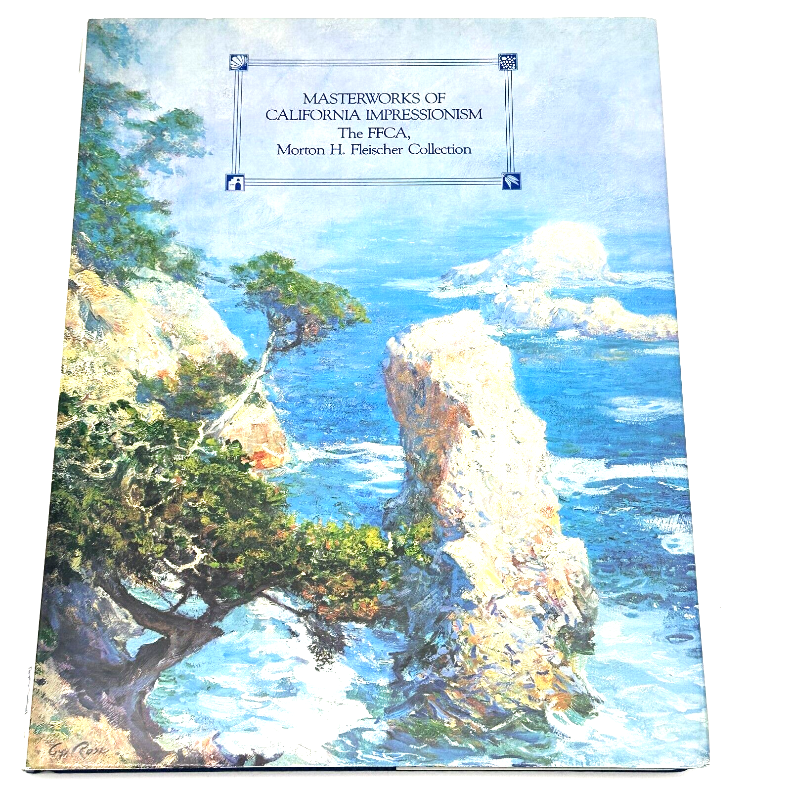 Masterworks of California Impressionism FFCA 1987 2nd Edition Hardcover Art