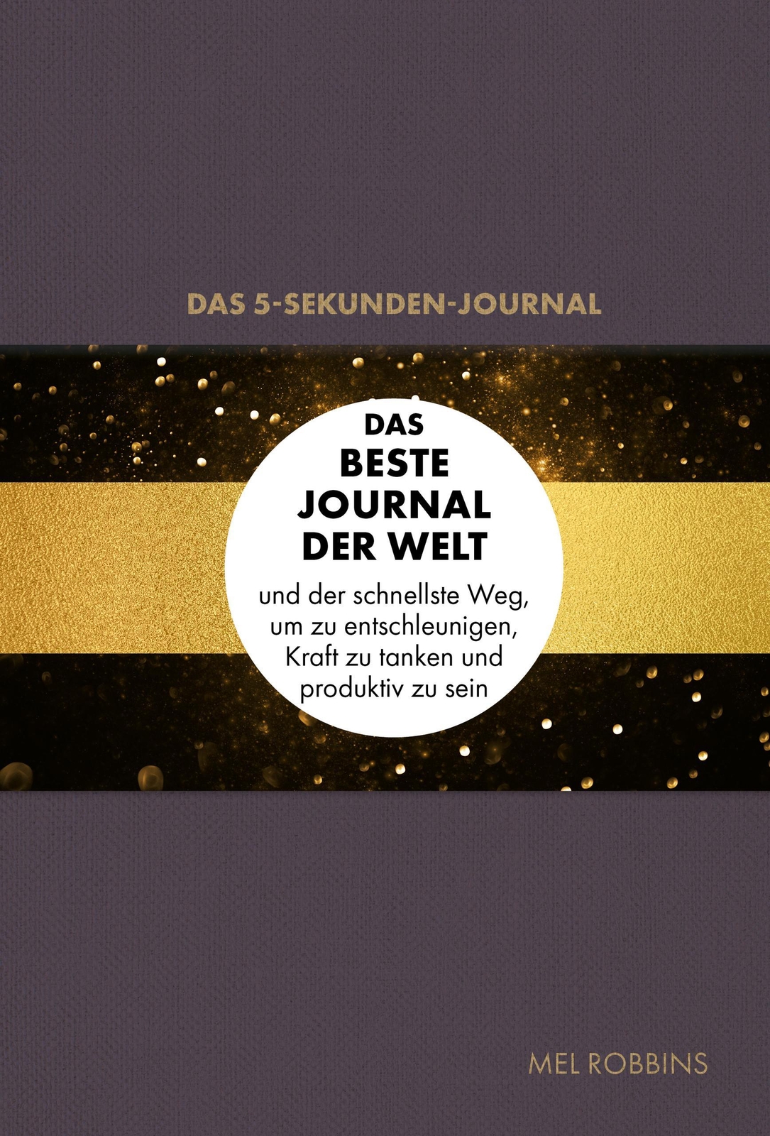 Thumbnail - Das 5-sekunden-journal, Mel Robbins