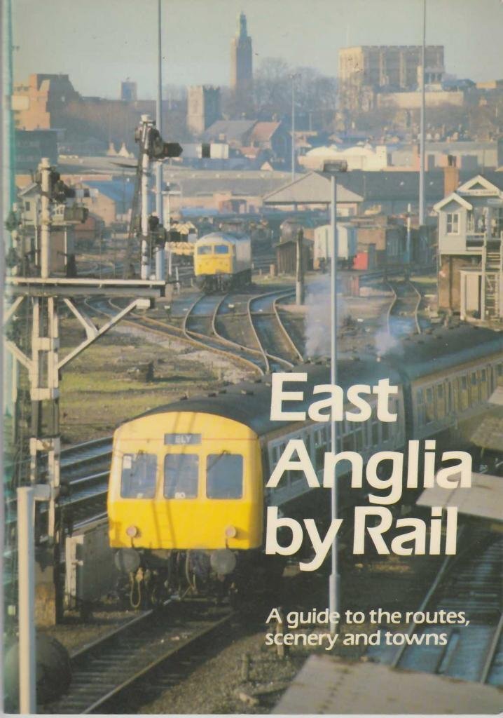 East Anglia by Rail, , Excellent Book