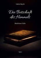 Gabriel Barylli | Die Botschaft Des Himmels | Taschenbuch | Deutsch (2022)