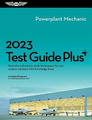 2023 Powerplant Mechanic Test Guide Plus: Book Plus Software to Study and...