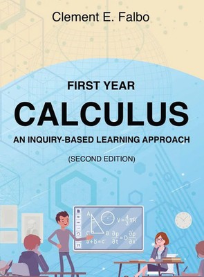 Clement Falbo | First Year Calculus, An Inquiry-Based Learning Approach | Buch