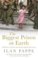 Ilan Pappe - Biggest Prison On Earth A History Of The Occupied Terri - G245Z