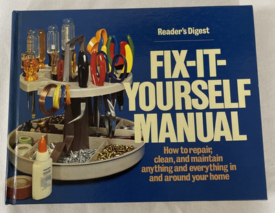 Reader's Digest: Fix-It-Yourself Manual - 1977 Hardcover - Repair Clean Service