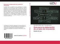 GuíA Para La ElaboracióN De Un Plan De InnovacióN Pedro Martin Medina LóPez