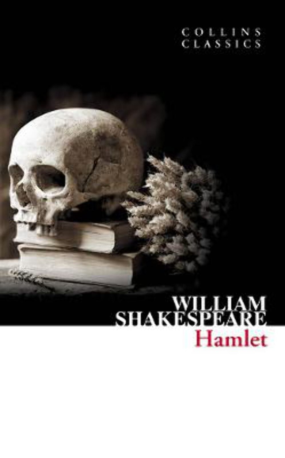 William Shakespeare: Hamlet (Collins Classics) [2011] paperback