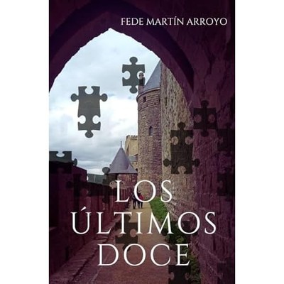 Los �ltimos doce (El Juego de Carcasona) (Spanish Editi - Spanish Language Paper