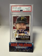 2019 Topps Living Bryan Reynolds RC IP Auto PSA /10 Gem Mint PSA /10