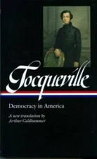 Tocqueville: Democracy in America (Library of America) - Hardcover - GOOD