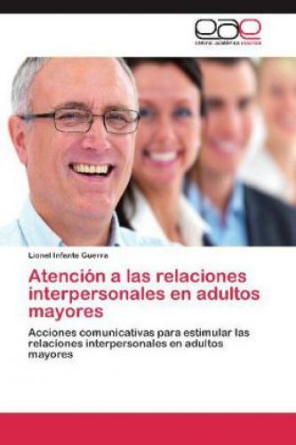 Thumbnail - Atención A Las Relaciones Interpersonales En Adultos Mayores Acciones