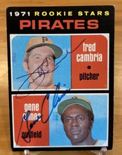 1971 TOPPS #27 PIRATES ROOKIE STARS AUTOGRAPHED SIGNED Fred CAMBRIA Gene CLINES