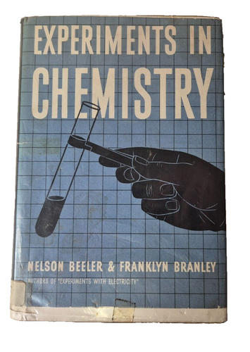 Experimente in Chemie von N. Beeler & F. Branley, 1952 HB DJ