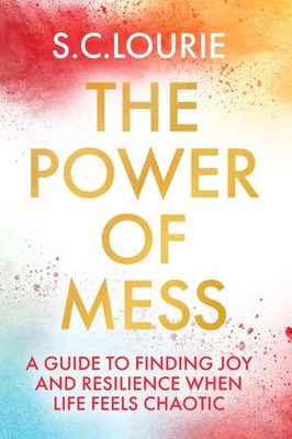 The Power of Mess | Samantha Lourie | Englisch | Taschenbuch | 2024