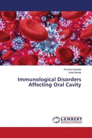 Ruchira Sawade (U. A.) | Immunological Disorders Affecting Oral Cavity | Buch