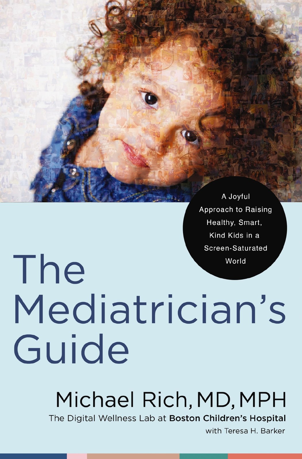 The Mediatrician's Guide by MD, MPH, Michael Rich (Hardback Book) - Image 4