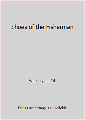 Shoes of the Fisherman by West, Lynda Ed.