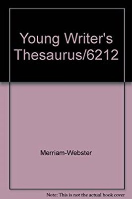Young Writer's Thesaurus Merriam-Webster
