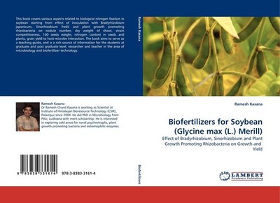 Biofertilizers for Soybean (Glycine max (L.) Merill) Ramesh Kasana