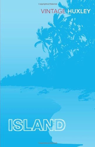 Island,Aldous Huxley, David Bradshaw