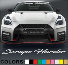 Scrape Harder Script1 Windshield Decal Sticker Vinyl Diesel Turbo Low Stance