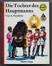 Goldene Happy Bücher bebildert  Die Tochter des Hauptmanns Delphin Verlag 1967