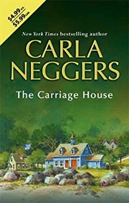 The Carriage House Perfect Carla Neggers