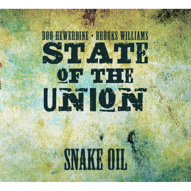 State of the Union Snake Oil CD NEW