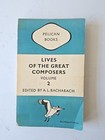 Lives Of The Great Composers Volume 2 by A.L  Bacharach Pelican Books 1947