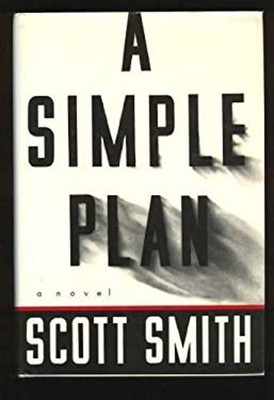A Simple Plan Hardcover Scott B. Smith