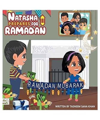 Natasha Prepares for Ramadan: Book front cover: Book front cover, Tasneem Sana K